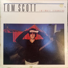 Tom Scott : Intimate Strangers (LP,Album)