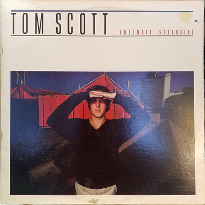 Tom Scott : Intimate Strangers (LP,Album)