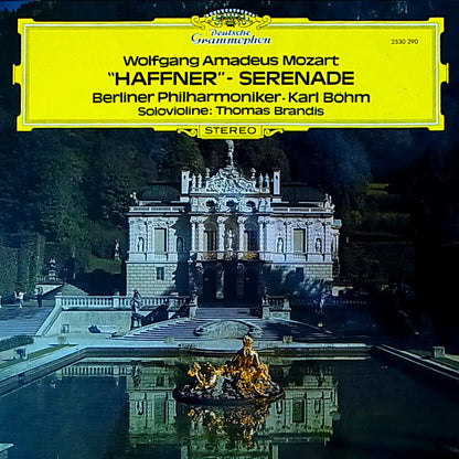 Wolfgang Amadeus Mozart, Berliner Philharmoniker • Karl Böhm, Thomas Brandis : "Haffner" - Serenade (LP,Album,Stereo)