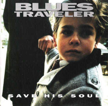Blues Traveler : Save His Soul (Album,Club Edition)