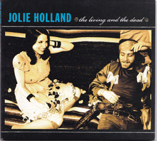Jolie Holland : The Living And The Dead (Album)