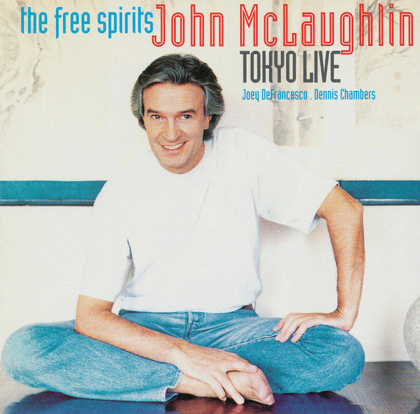 Free Spirits (4), The Featuring John McLaughlin : Tokyo Live (Album)