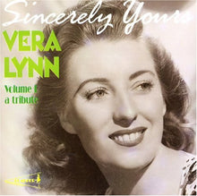 Vera Lynn : Sincerely Yours - Volume I (Compilation)