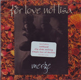 For Love Not Lisa : Merge (Album)