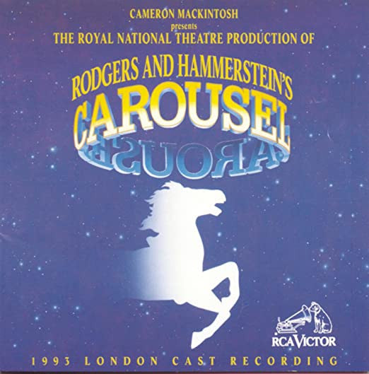 Rodgers & Hammerstein : Carousel (1993 London Cast Recording) (Album,Club Edition)