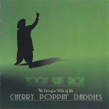 Cherry Poppin' Daddies : Zoot Suit Riot: The Swingin' Hits Of The Cherry Poppin' Daddies (Compilation)