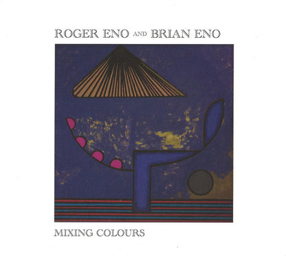 Roger Eno And Brian Eno : Mixing Colours (Album)