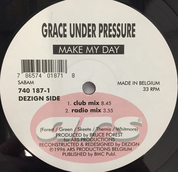Grace Under Pressure : Make My Day (12")
