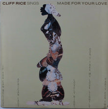 Cliff Rice : Made For Your Love (LP,Album)