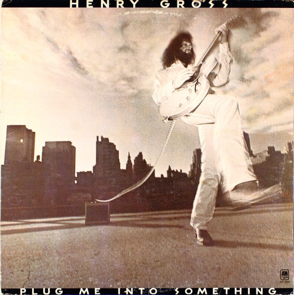 Henry Gross : Plug Me Into Something (LP,Album)
