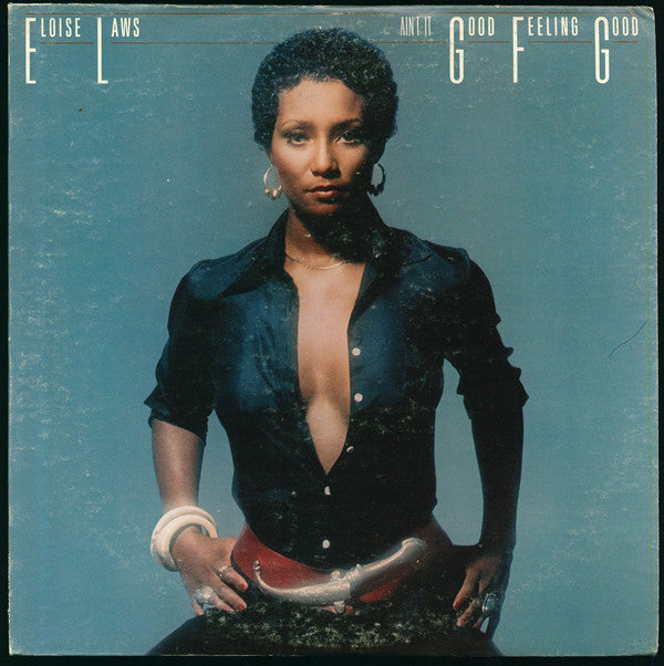 Eloise Laws : Ain't It Good Feeling Good (LP,Album)