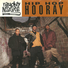 Naughty By Nature : Hip Hop Hooray / The Hood Comes First (Maxi-Single)