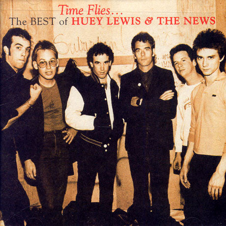 Huey Lewis & The News : Time Flies... The Best Of Huey Lewis & The News (Compilation,Club Edition)