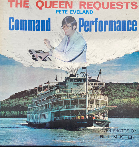 Pete Eveland : The Queen Requests Command Performance (LP,Stereo)