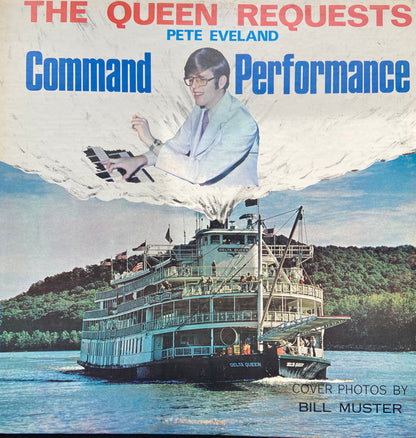 Pete Eveland : The Queen Requests Command Performance (LP,Stereo)