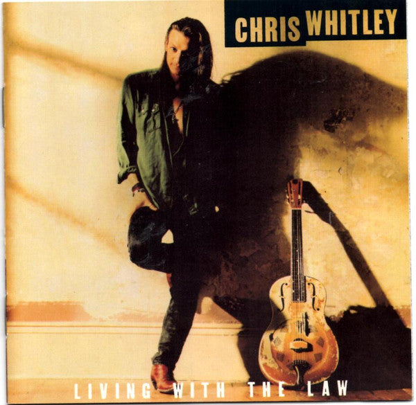 Chris Whitley : Living With The Law (Album)