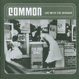 Common : Like Water For Chocolate (Album)