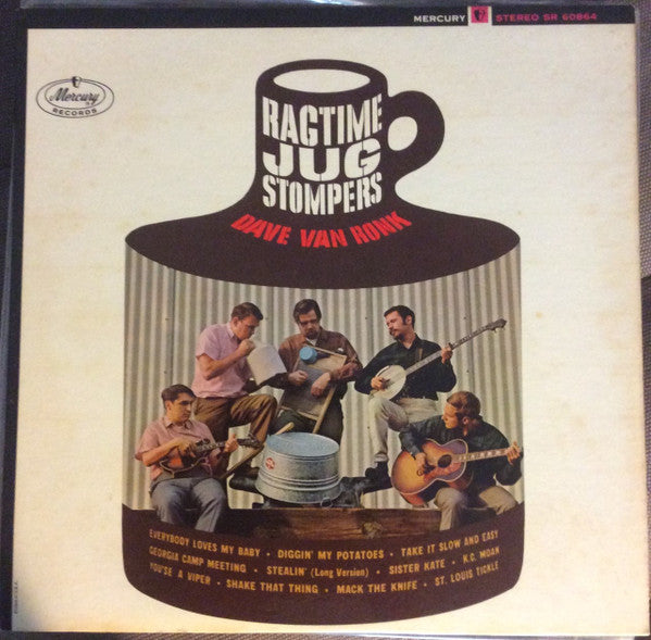 Dave Van Ronk With Ragtime Jug Stompers, The : Ragtime Jug Stompers (LP,Album,Stereo)