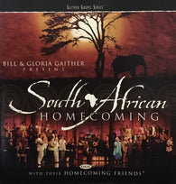 Bill & Gloria Gaither With Their Homecoming Friends : South African Homecoming (Album)