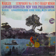 Gustav Mahler - Leonard Bernstein · New York Philharmonic, Jennie Tourel : Symphony No. 5 In C-Sharp Minor / Kindertotenlieder (LP,Album,Mono)