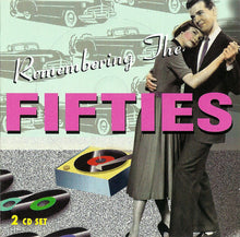 Various : Remembering The Fifties (Compilation)