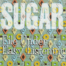 Sugar (5) : File Under: Easy Listening (Album,Club Edition)