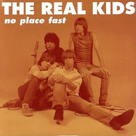 Real Kids, The : No Place Fast (LP,Compilation)