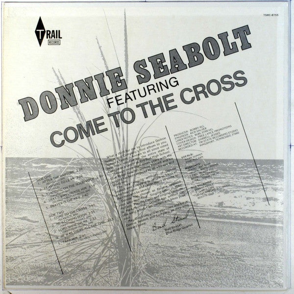 Donnie Seabolt : Featuring Come To The Cross (LP)