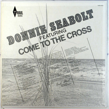 Donnie Seabolt : Featuring Come To The Cross (LP)