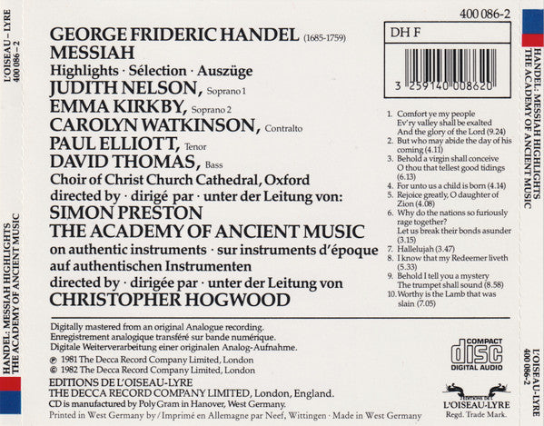 Georg Friedrich Händel - Judith Nelson • Emma Kirkby • Carolyn Watkinson • Paul Elliott • David Thomas (9) • Choir Of Christ Church Cathedral, The • Academy Of Ancient Music, The • Christopher Hogwood : Messiah • A Sacred Oratorio (Highlights • Sélection • Auszüge) (Album)