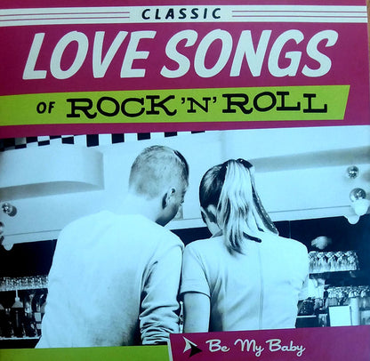 Various : Classic Love Songs Of Rock 'N' Roll (Compilation)