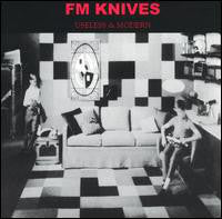 FM Knives : Useless & Modern (LP,Album)