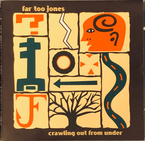 Far Too Jones : Crawling Out From Under (Album)