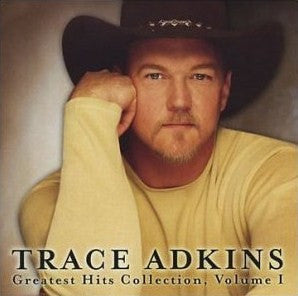 Trace Adkins : Greatest Hits Collection, Volume I (Compilation,Enhanced)