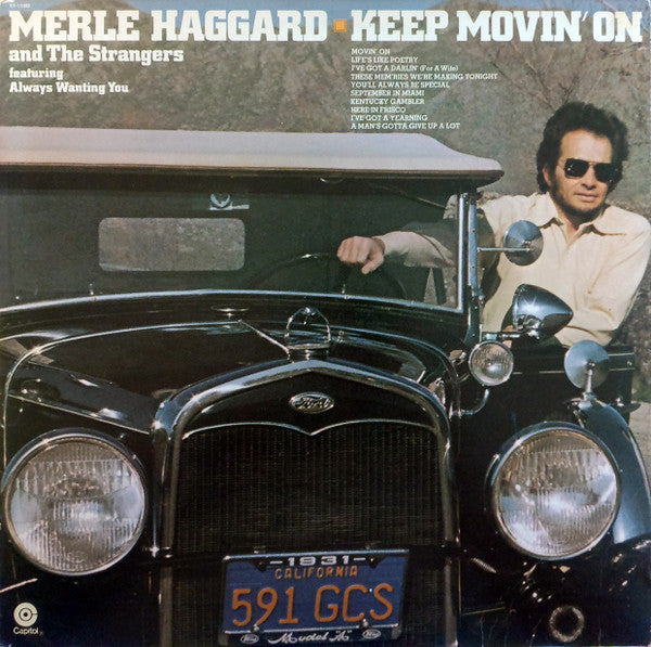 Merle Haggard And Strangers (5), The : Keep Movin' On (LP,Album)