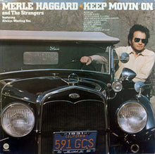Merle Haggard And Strangers (5), The : Keep Movin' On (LP,Album)