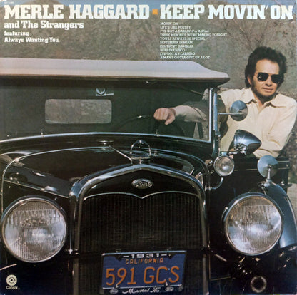Merle Haggard And Strangers (5), The : Keep Movin' On (LP,Album)