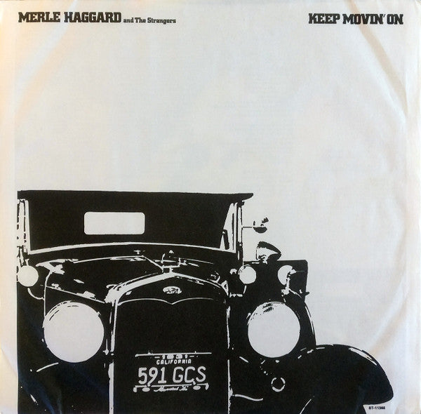 Merle Haggard And Strangers (5), The : Keep Movin' On (LP,Album)