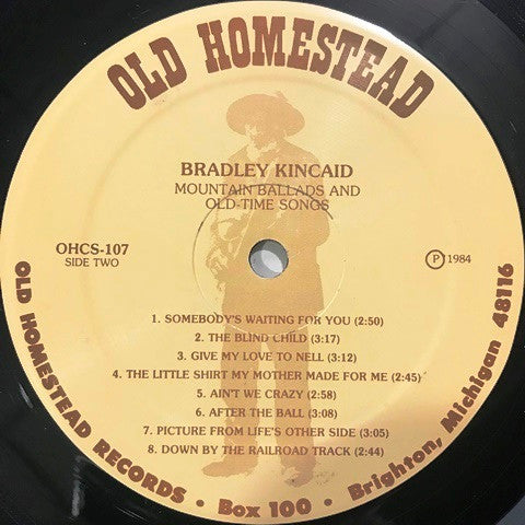 Bradley Kincaid : Mountain Ballads And Old-Time Songs (LP,Compilation,Reissue)