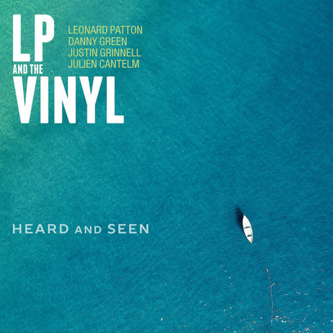 LP And The Vinyl : Heard And Seen (Album)