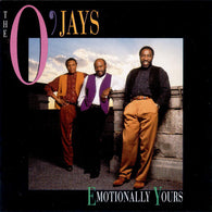 O'Jays, The : Emotionally Yours (Album)