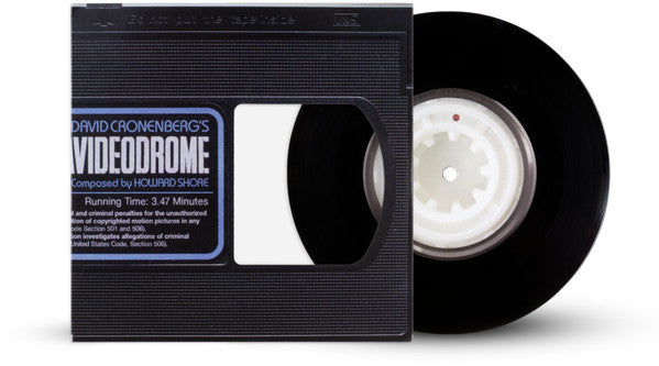 Howard Shore : Videodrome (7",45 RPM,Single Sided,Limited Edition)