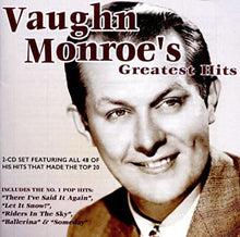 Vaughn Monroe : Vaughn Monroe's Greatest Hits (Compilation)