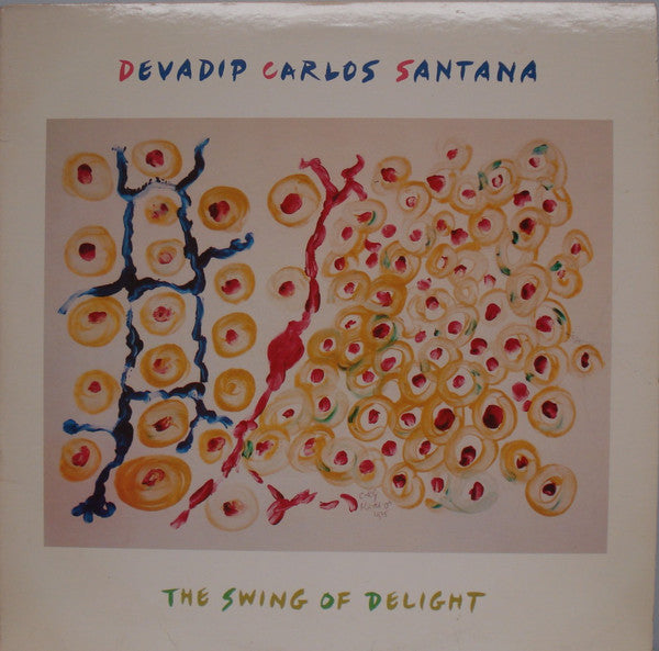 Carlos Santana : The Swing Of Delight (LP,Album)