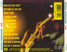 George Thorogood & The Destroyers : Live (Album)