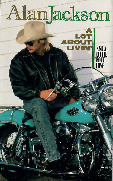 Alan Jackson (2) : A Lot About Livin' (And A Little 'Bout Love) (Album)