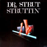 Dr. Strut : Struttin' (LP,Album)