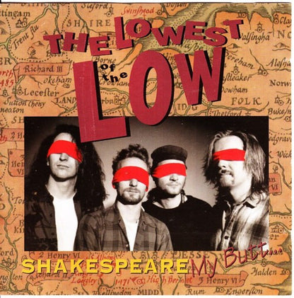 Lowest Of The Low, The : Shakespeare My Butt... (Album)
