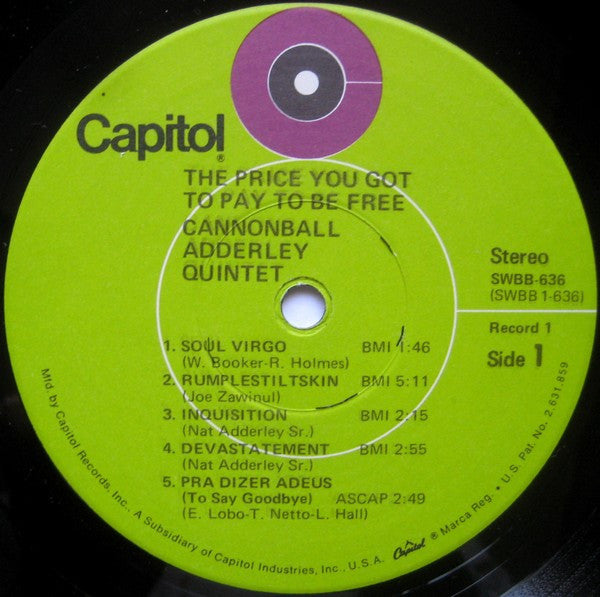 Cannonball Adderley Quintet, The : The Price You Got To Pay To Be Free (LP,Album,Stereo)