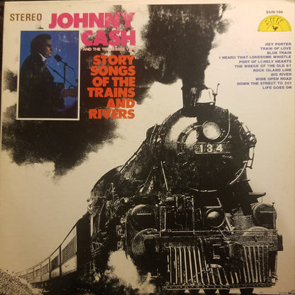 Johnny Cash & The Tennessee Two : Story Songs Of The Trains And Rivers (LP,Compilation,Stereo)